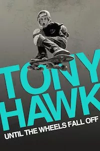 Image Tony Hawk: Hasta que las ruedas aguanten