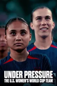 Image Bajo presión: La selección femenina de EE. UU. y el Mundial de fútbol