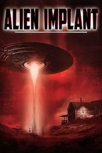 Image Alien Implant: The Hunted Must Become the Hunter