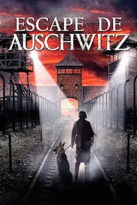 Image The Escape from Auschwitz