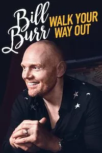 Image Bill Burr: Walk Your Way Out