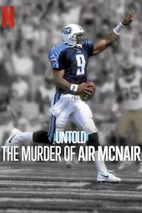 Image Untold: The Murder of Air McNair