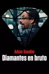 Image Uncut Gems (Diamantes en bruto)