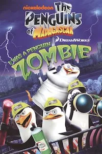 Image Los pingüinos de Madagascar: El Pingüino Zombie