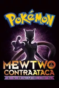 Image Pokémon: Mewtwo contraataca: Evolución