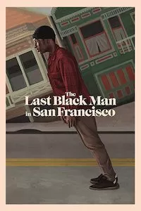 Image The Last Black Man in San Francisco