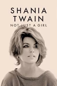 Image Shania Twain: Not Just a Girl