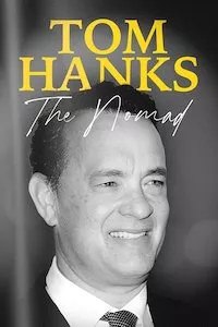 Image Tom Hanks: The Nomad