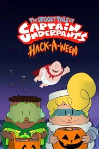 Image The Spooky Tale of Captain Underpants Hack-a-Ween