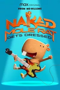 Image Naked Mole Rat Gets Dressed: The Underground Rock Experience