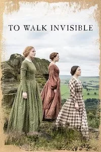 Image To Walk Invisible: The Bronte Sisters