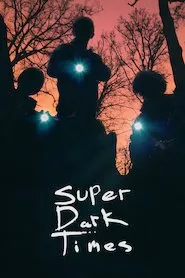 Image Super Dark Times