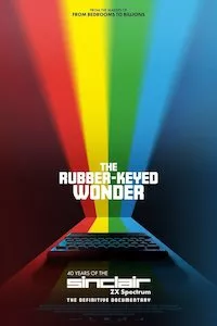 Image The Rubber-Keyed Wonder - 40 Years of the ZX Spectrum