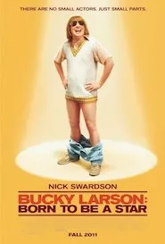 Image Bucky Larson: Born to Be a Star (Dotado para triunfar)