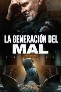 Image La Generación del Mal