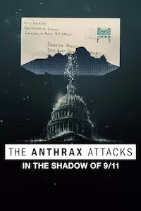 Image The Anthrax Attacks: In the Shadow of 9/11