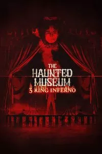 Image The Haunted Museum: 3 Ring Inferno