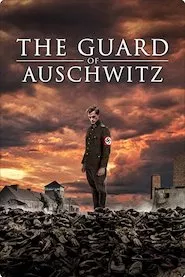 Image The Guard of Auschwitz