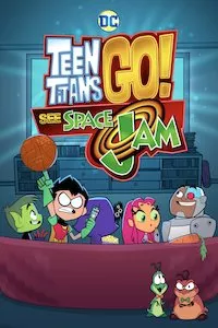 Image Teen Titans Go! See Space Jam