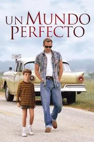 Image A Perfect World (Un mundo perfecto)