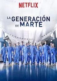 Image The Mars Generation (La generación de Marte)