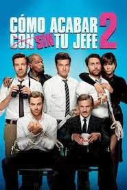 Image Horrible Bosses 2 (Quiero matar a mi jefe 2)