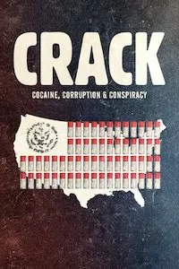 Image Crack: Cocaine, Corruption & Conspiracy