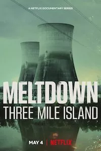 Image Meltdown: Three Mile Island