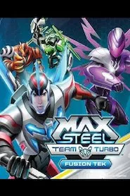 Image Max Steel Turbo Team: Fusion Tek