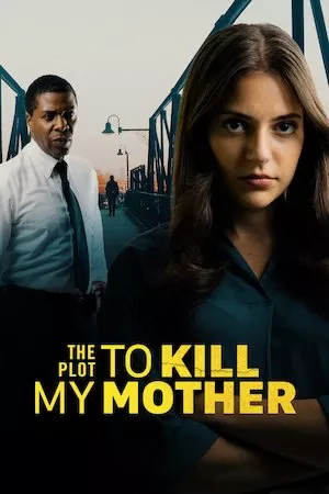Ver The Plot to Kill My Mother online