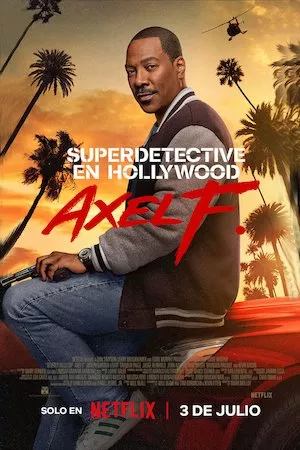 Poster Superdetective en Hollywood: Axel F. Online